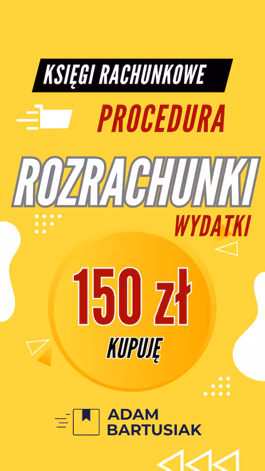 Procedury w biurze rachunkowym - rozrachunki z kontrahentami (wydatki)