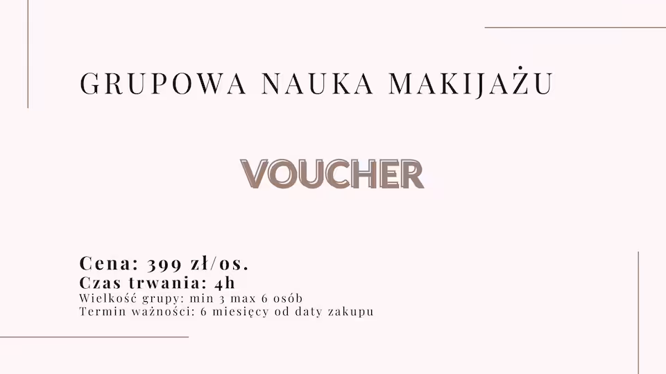 VOUCHER Grupowa lekcja makijażu 399 zł