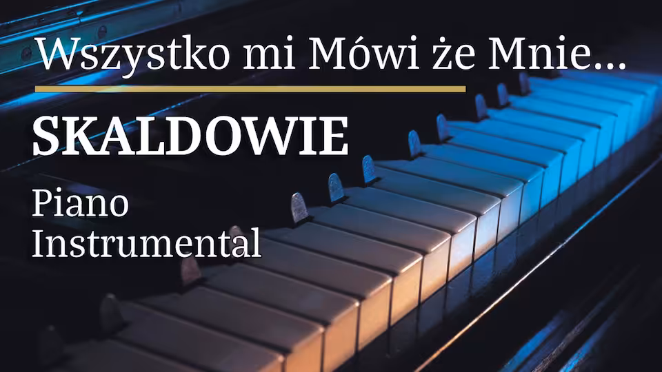 Skaldowie - Wszystko mi mówi że mnie ktoś pokochał