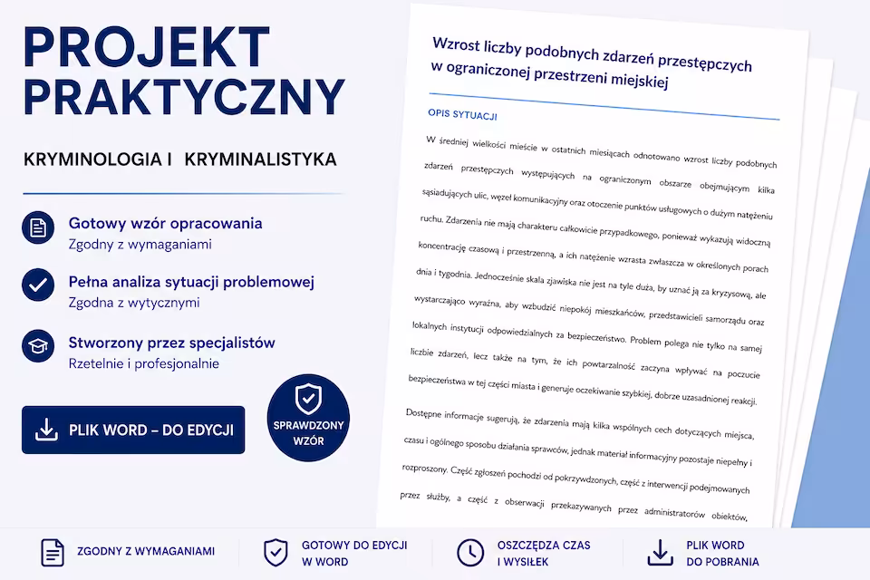 Projekt praktyczny -  KRYMINOLOGIA I KRYMINALISTYKA