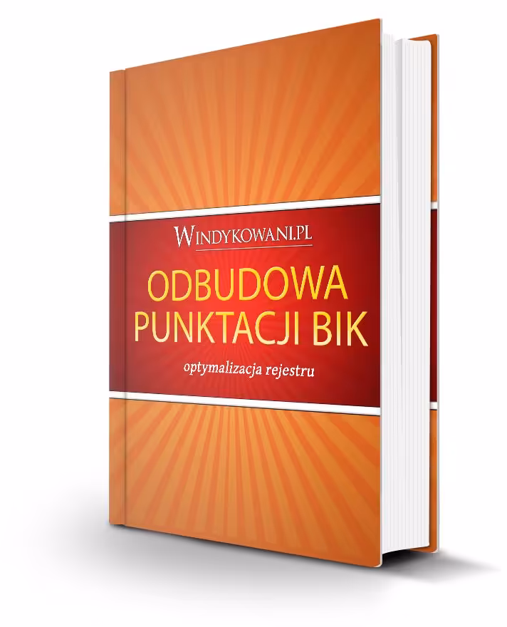 Odbudowa Punktacji BIK - poradnik