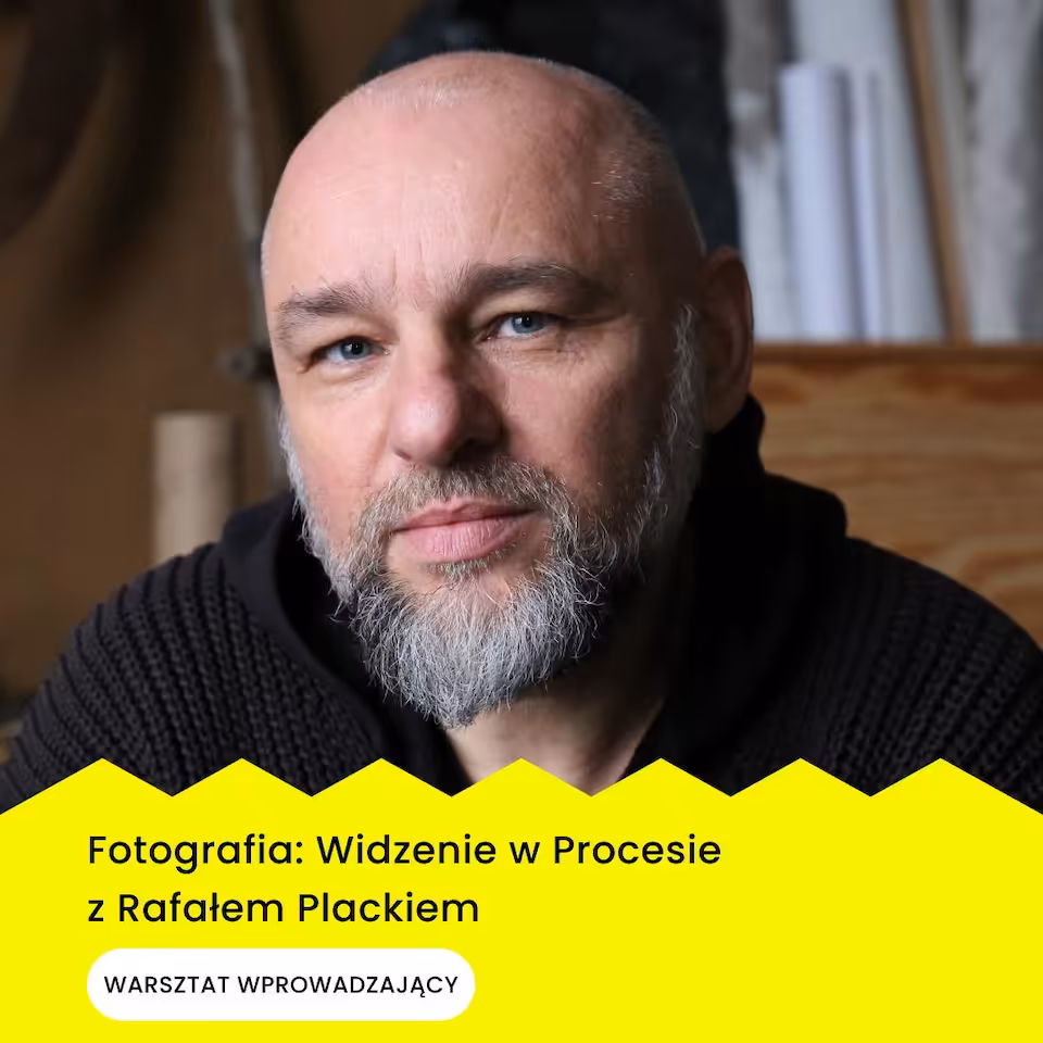 Fotografia: Widzenie w Procesie – Spotkanie wprowadzające