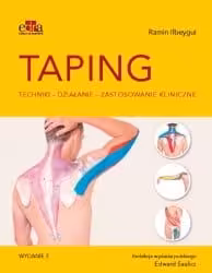 Taping. Techniki działania, zastosowanie kliniczne
