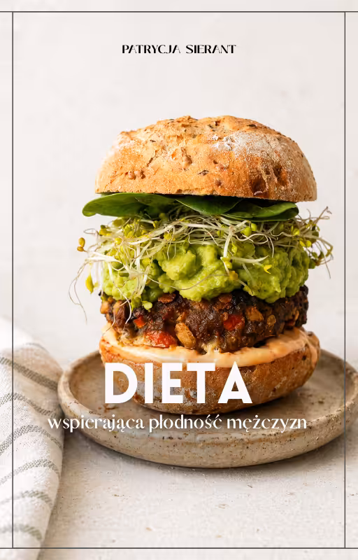 Dieta wspierająca płodność mężczyzn 2500 kcal