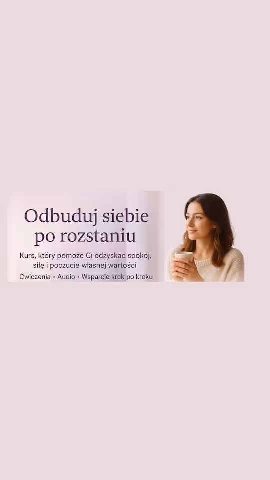 kurs-odbuduj siebie po rozstaniu
