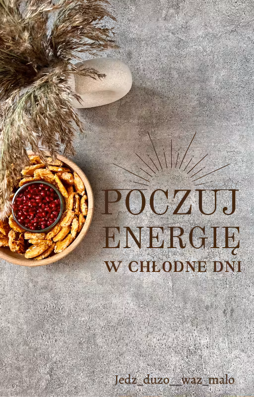 Poczuj energię w chłodne dni