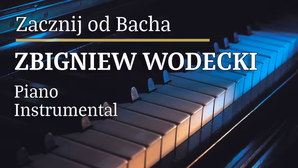 Zbigniew Wodecki - Zacznij od Bacha