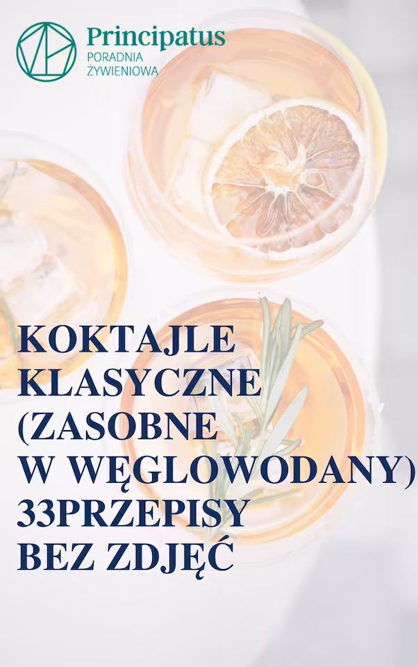 Koktajle klasyczne (zasobne w węglowodany) 33przepisy bez zdjeć