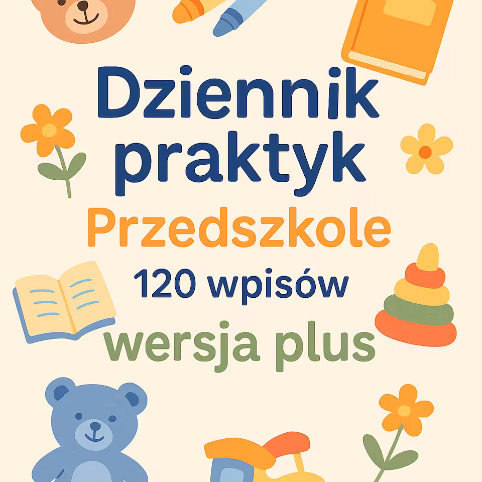 Dziennik praktyk przedszkole 120 wpisów wersja PLUS
