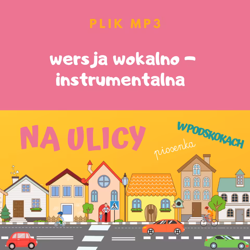 NA ULICY - piosenka W PODSKOKACH (wer. wokalno-instrumentalna) mp3