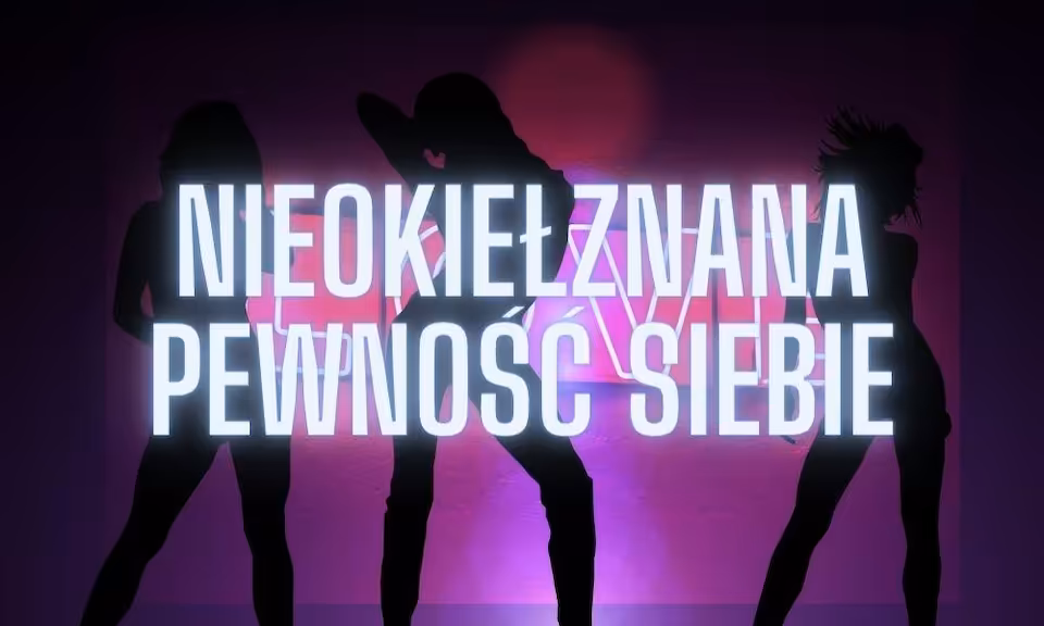 Nieokiełznana Pewność Siebie
