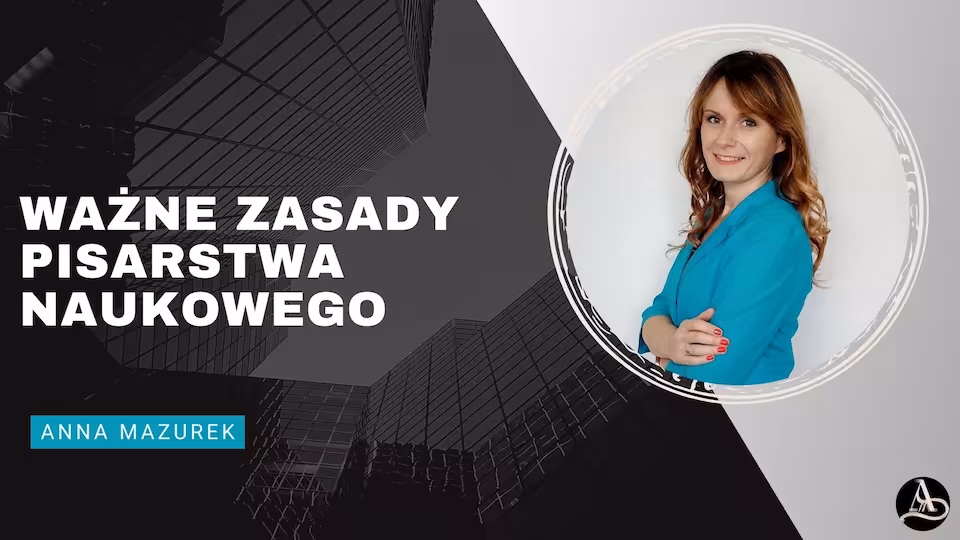 Sześć najważniejszych zasad pisania tekstów naukowych