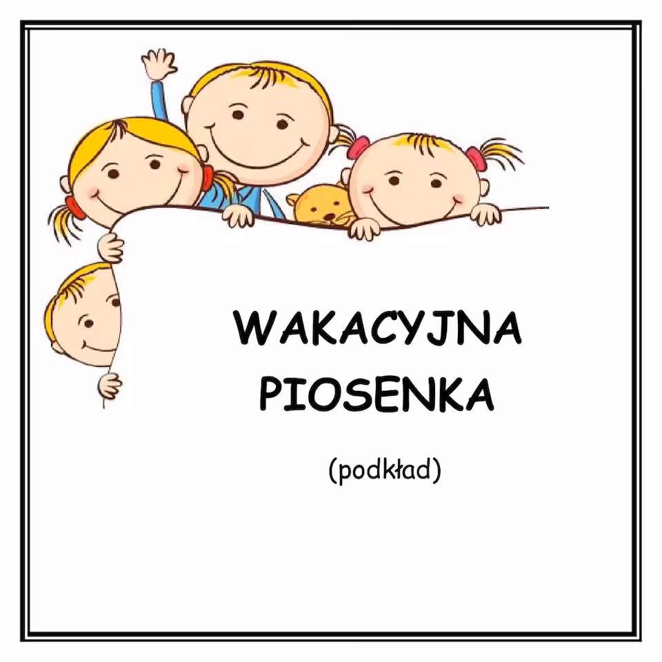 WAKACYJNA PIOSENKA - podkład