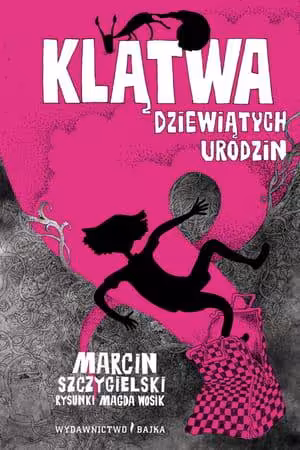 KLĄTWA DZIEWIĄTYCH URODZIN. Tom 3