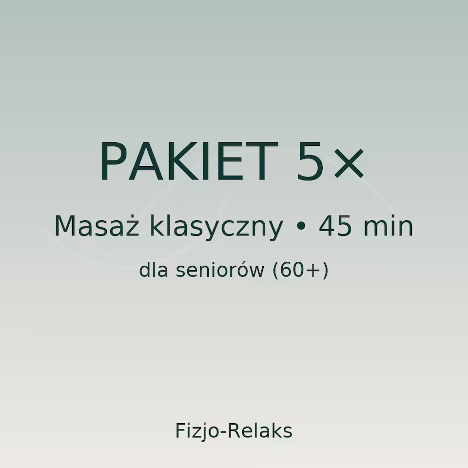 Pakiet 5 masaży klasycznych 45 minut – Senior 60+