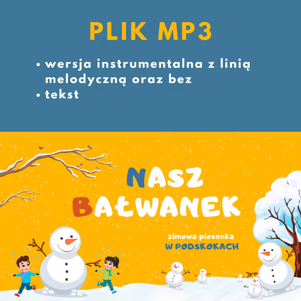 NASZ BAŁWANEK - zimowa piosenka W PODSKOKACH - WERSJE INSTRUMENTALNE
