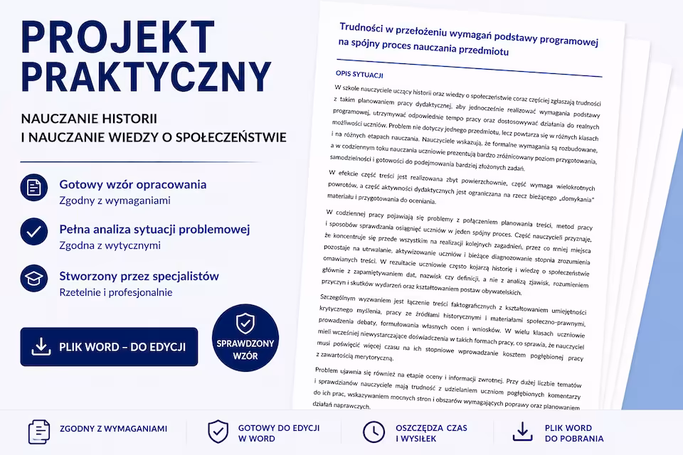 Projekt praktyczny -  NAUCZANIE HISTORII I NAUCZANIE WIEDZY O SPOŁECZEŃSTWIE