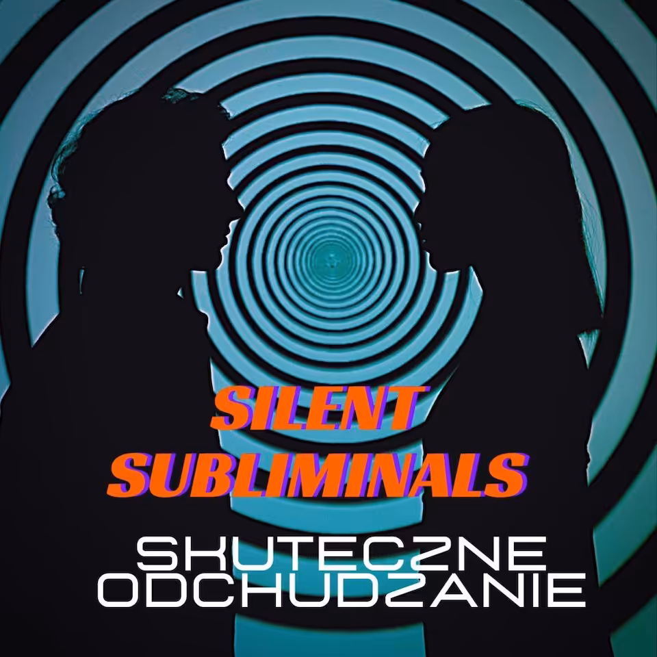 Silent Subliminals  SKUTECZNE ODCHUDZANIE