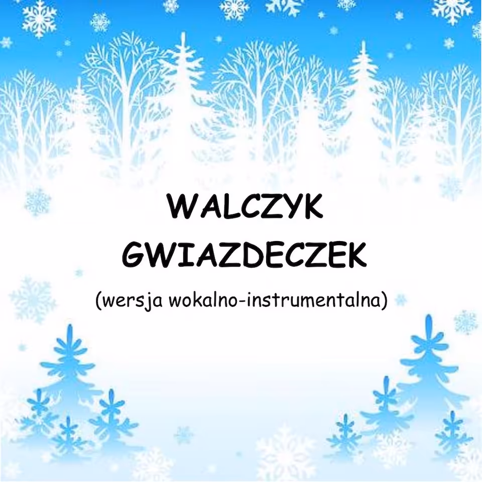 WALCZYK GWIAZDECZEK - wersja wokalno-instrumentalna