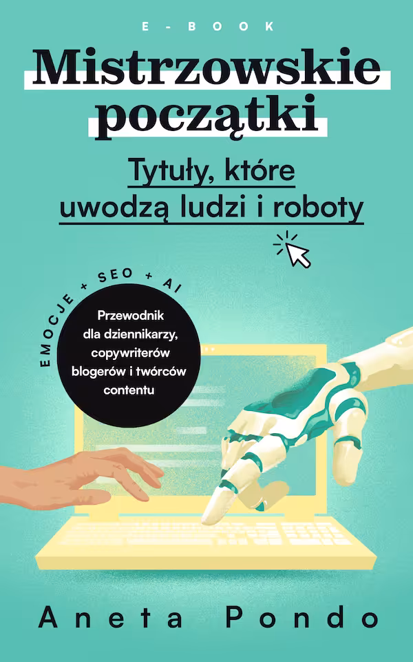 Mistrzowskie początki. Tytuły, które uwodzą ludzi i roboty