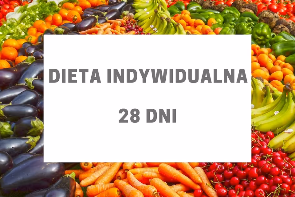 dieta indywidualna 28 dni