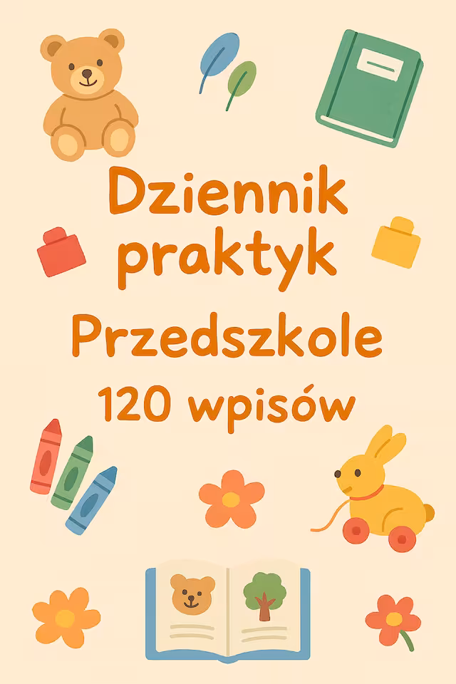 Dziennik praktyk przedszkole 120 wpisów wersja STANDARD