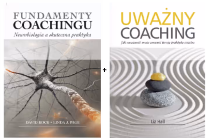 Zestaw: Fundamenty coachingu + Uważny coaching