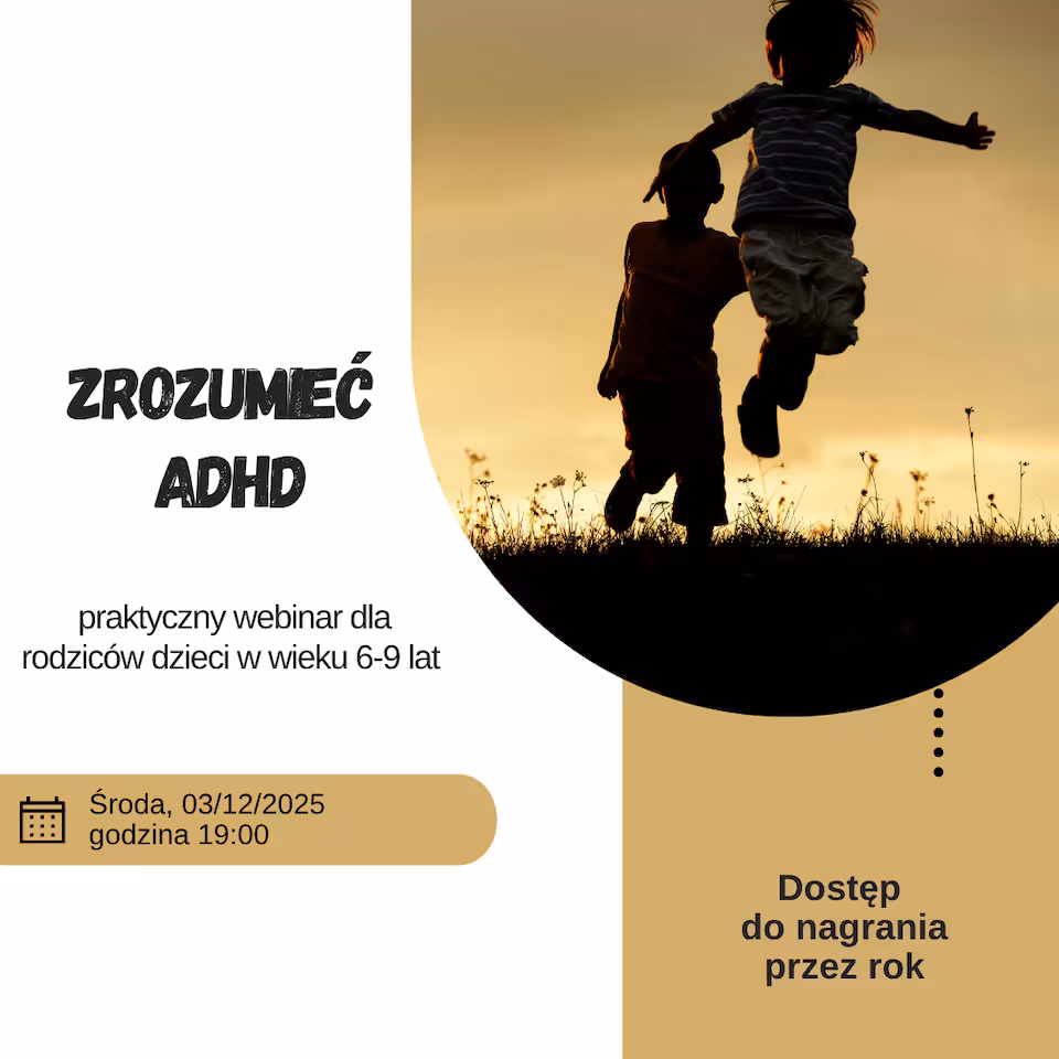 Webinar: Zrozumieć ADHD