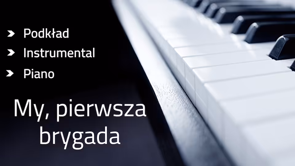 My, pierwsza brygada - podkład d-moll