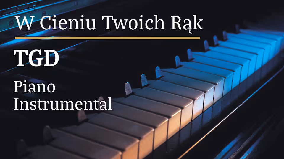 TGD - W Cieniu Twoich Rąk