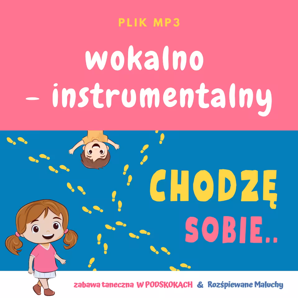 CHODZĘ SOBIE - zabawa taneczna W PODSKOKACH & Rozśpiewane Maluchy