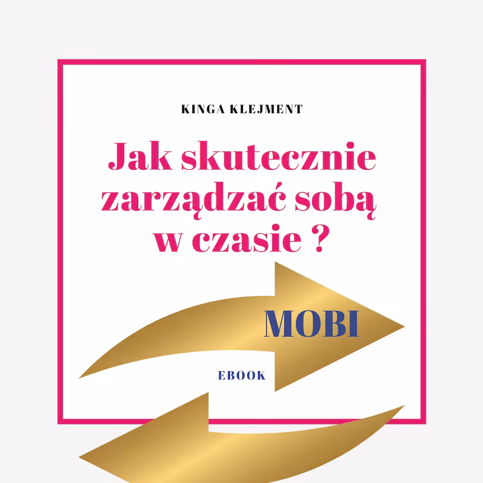 Jak skutecznie zarządzać sobą w czasie - ebook MOBI