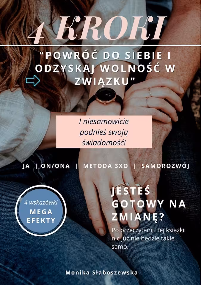 "Powróć do siebie i odzyskaj wolność w związku"