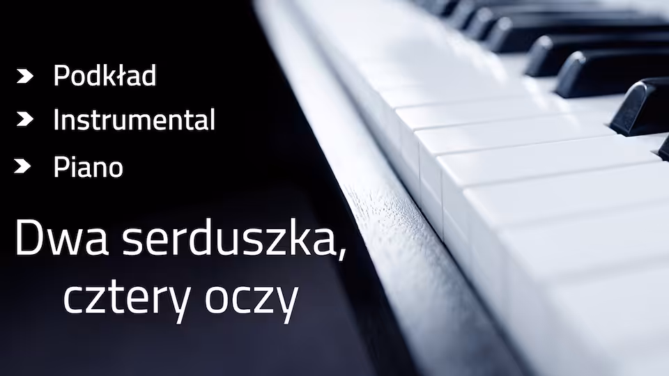 Dwa serduszka cztery oczy - podkład h-moll