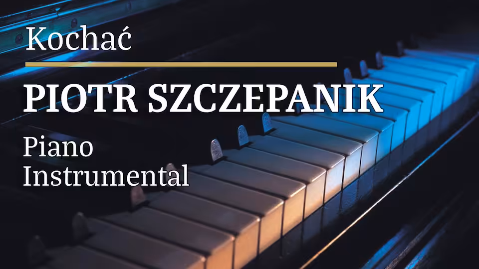 Piotr Szczepanik - Kochać