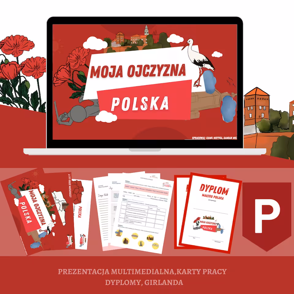 Moja Ojczyzna Polska