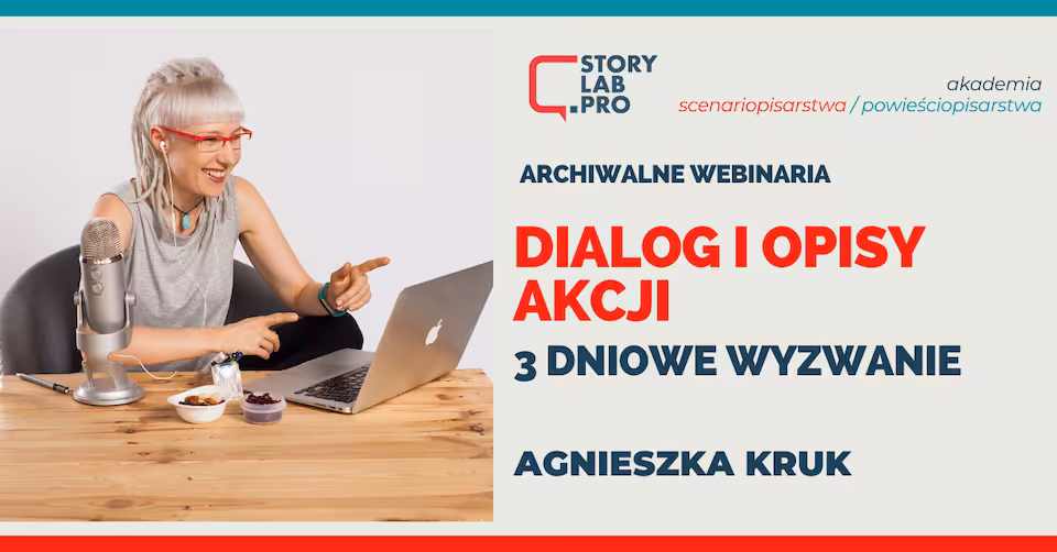 Dialog I opisy akcji. 3 dniowe wyzwanie