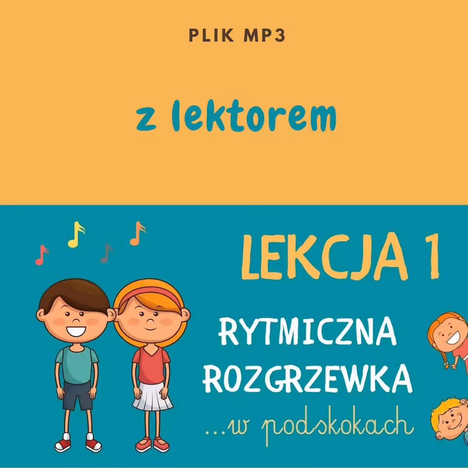 LEKCJA 1 - RYTMICZNA ROZGRZEWKA mp3