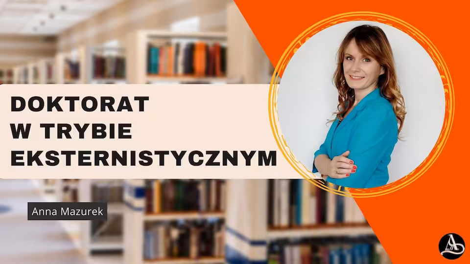 Szkolenie wideo DOKTORAT W TRYBIE EKSTERNISTYCZNYM