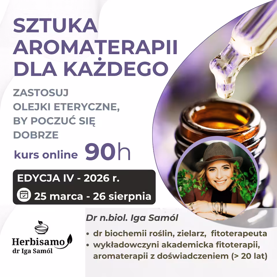 SZTUKA AROMATERAPII DLA KAŻDEGO - kurs online - 90h - EDYCJA IV