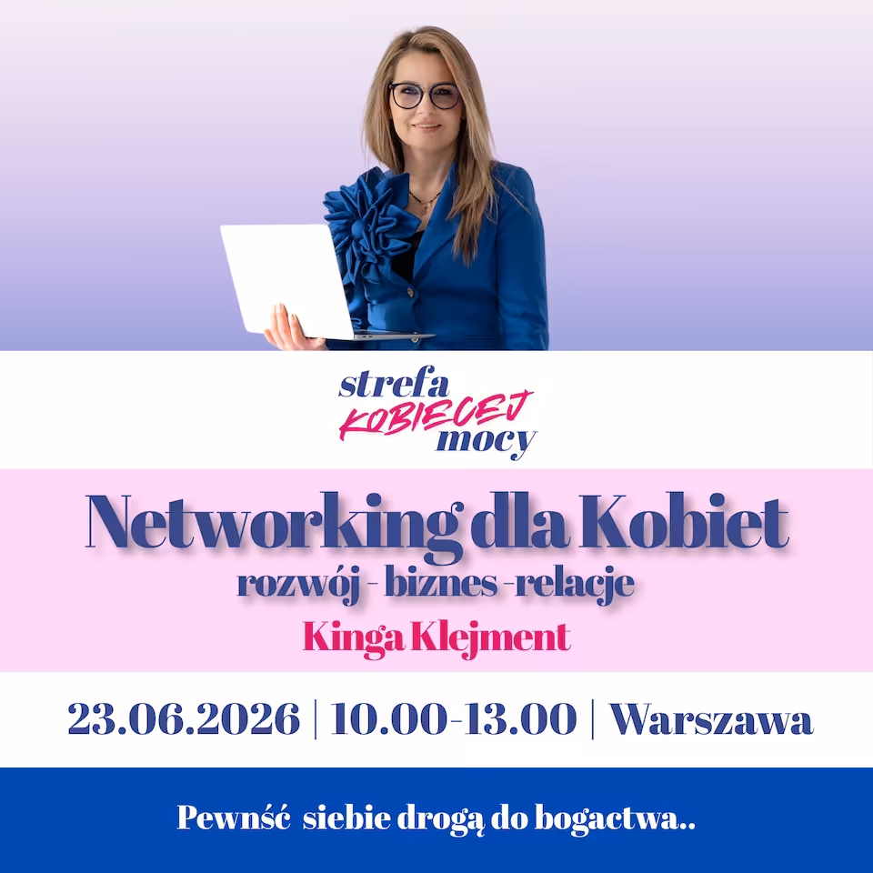 Networking dla kobiet Warszawa – rozwój, biznes, relacje
