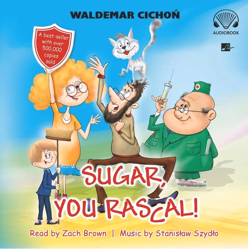 Audiobook Sugar, You Rascal! (Cukierku, Ty łobuzie!) wersja angielska