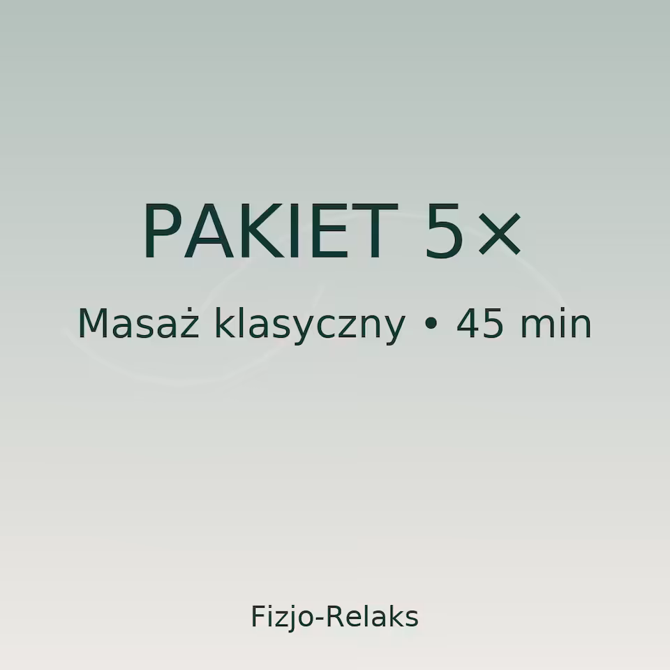 Pakiet 5 masaży klasycznych 45 minut