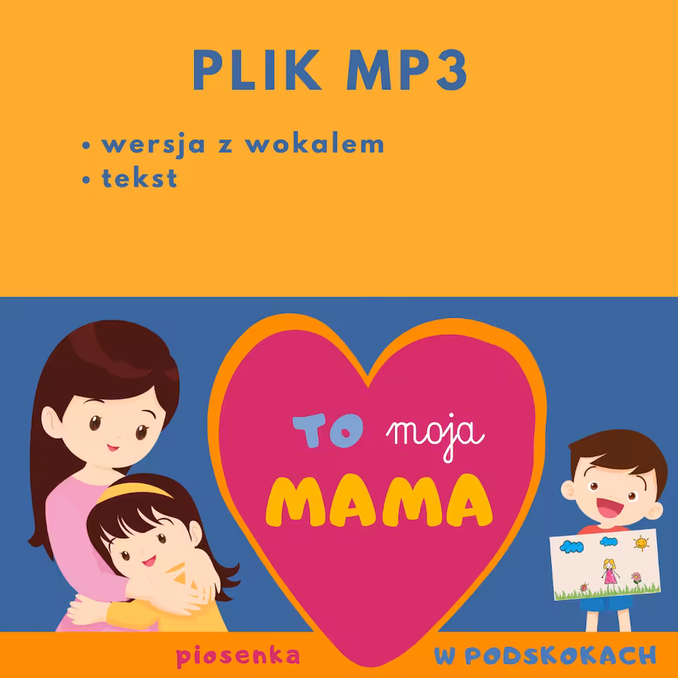 TO MOJA MAMA - wersja wokalno-instrumentalna