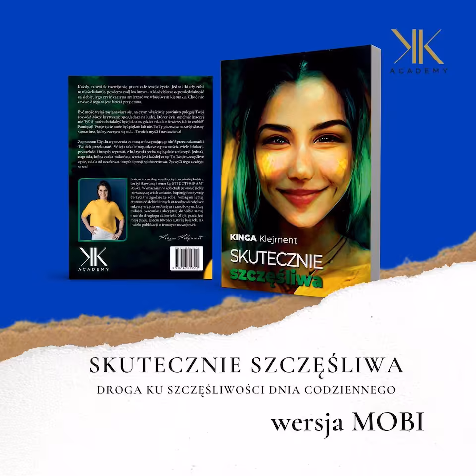 Skutecznie szczęśliwa. Droga ku szczęśliwości dnia codziennego. - książka MOBI