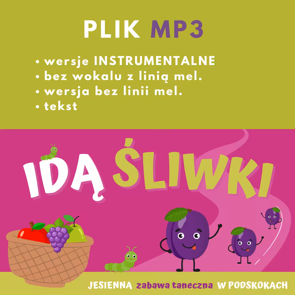IDĄ ŚLIWKI - jesienna zabawa taneczna W PODSKOKACH (wersje instrumentalne)