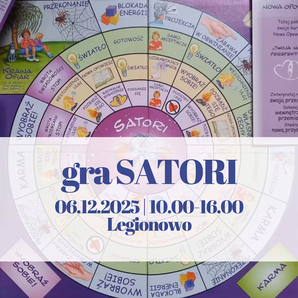 Gra Satori – Radykalne Wybaczanie przez Zabawę | Warsztaty | 06.12.2025