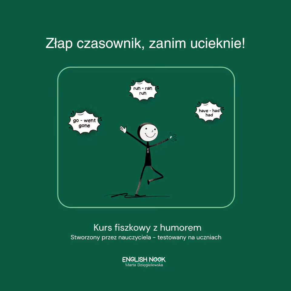 Złap czasownik zanim ucieknie