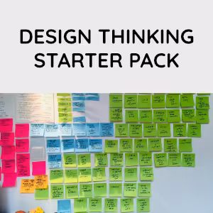 Design Thinking Starter Pack