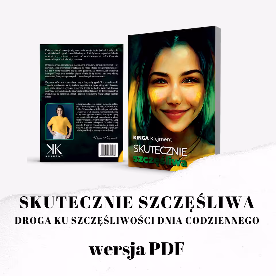 Skutecznie szczęśliwa. Droga ku szczęśliwości dnia codziennego. - książka PDF